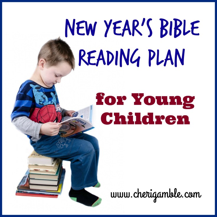 w Year Bible Reading Plan for Young Children