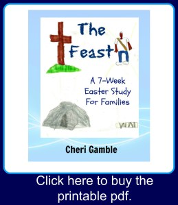 The Feast: A 7 Week Easter Study for Families
