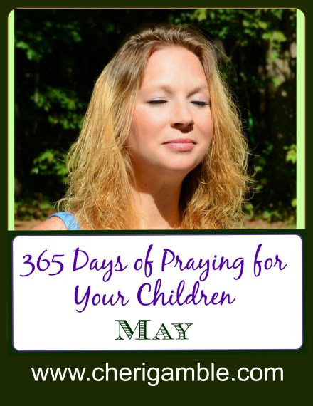 365 Days of praying for your children May prayer calendar and list