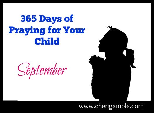 365 Days of praying for your child Sept