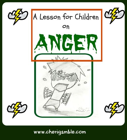 A Lesson for Children on Anger from the book of James