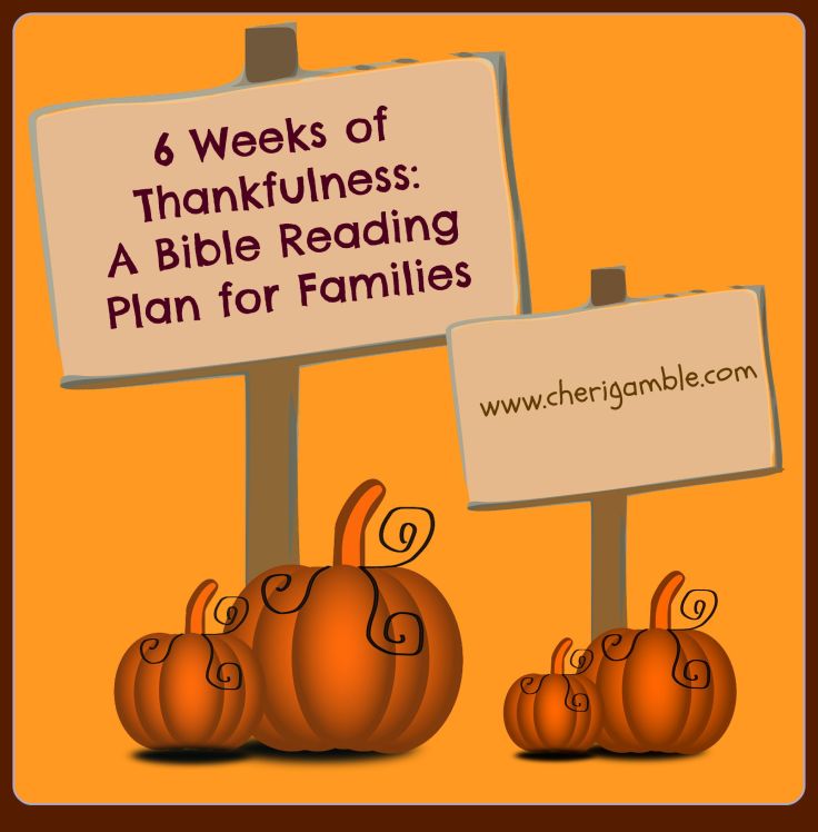 6 Weeks of Thankfulness: A Bible Reading Plan for Families