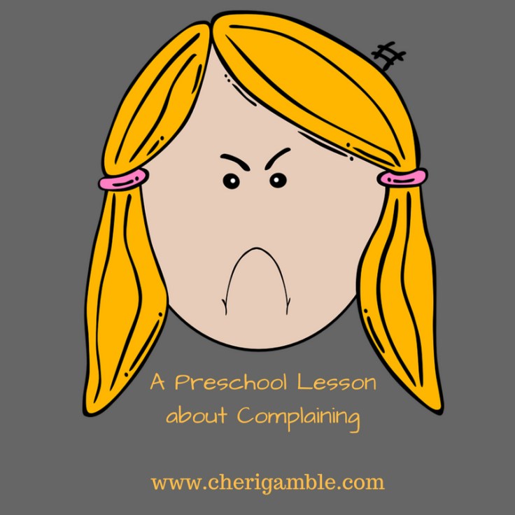 A Preschool Lesson about Complaining