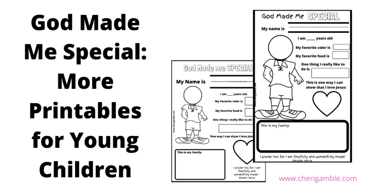 God Made Me Special: MORE Printables for Children – Cheri Gamble